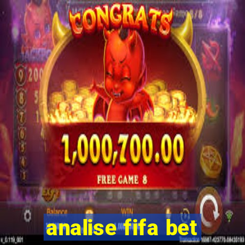 analise fifa bet